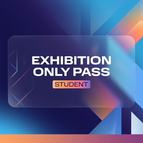 Exhibition Pass - Student