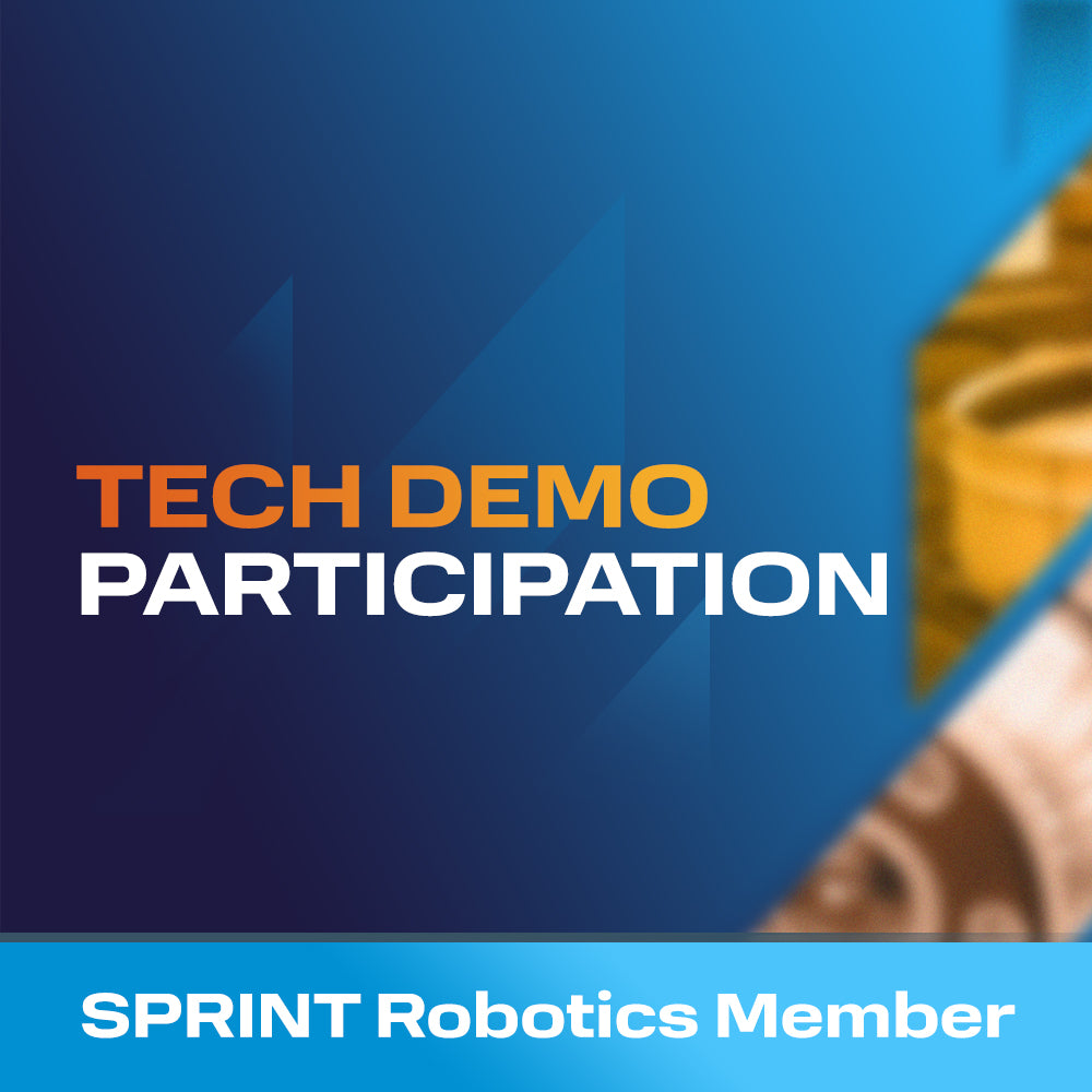 Tech Demo Participation for SPRINT Robotics Members