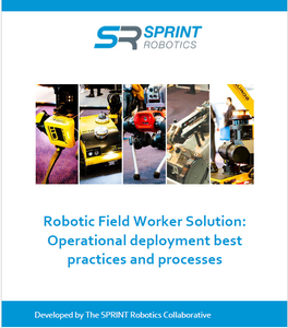 Robotic Field Worker Solution: Operational deployment best practices and processes